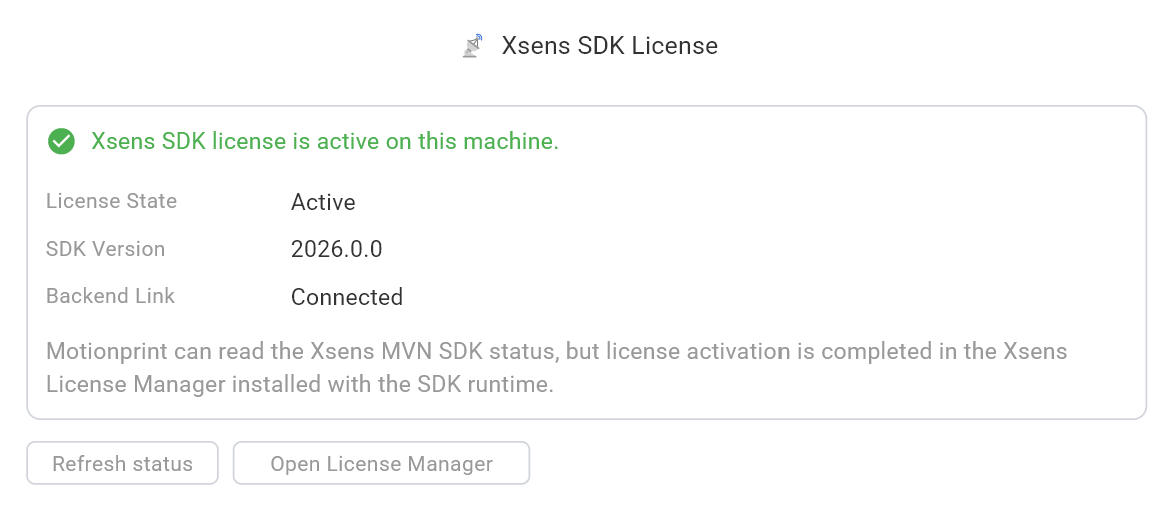 The Xsens SDK License card showing License State Active, SDK Version 2026.0.0 and Backend Link Connected, with Refresh status and Open License Manager buttons